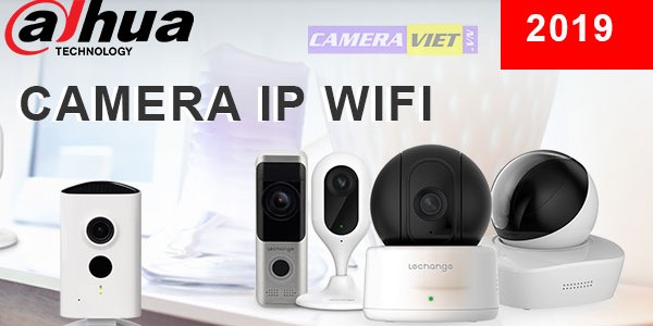 Những Mẫu Camera IP Wifi Dahua Cho Gia Đình, Cửa Hàng, Văn Phòng